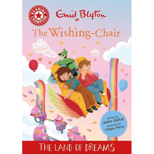 Jackie Walter - Reading Champion: The Wishing-Chair: The Land of Dreams