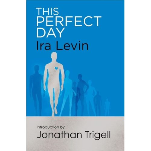 Ira Levin - This Perfect Day