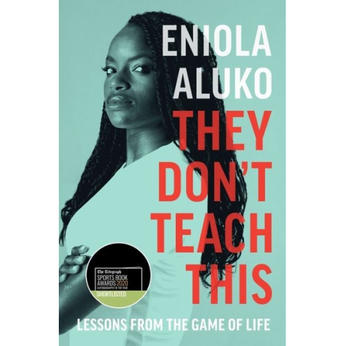 Eniola Aluko - They Don't Teach This