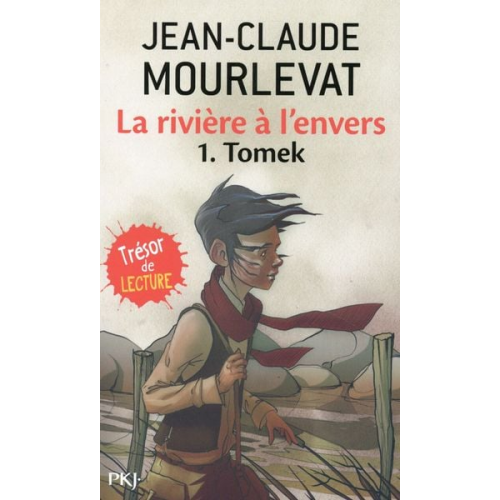 Jean-Claude Mourlevat - La rivière à l'envers 01. Tomek