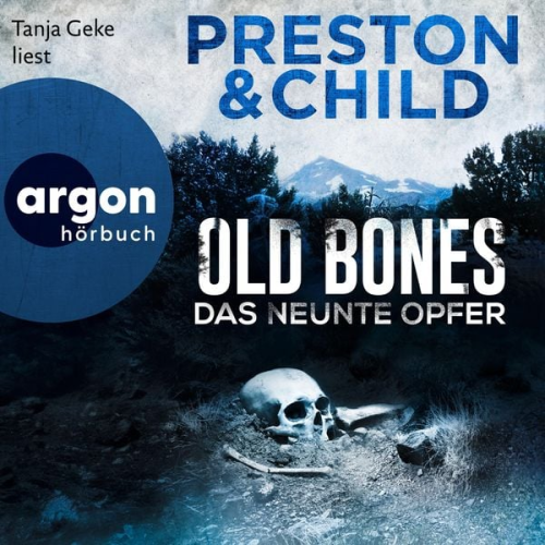 Douglas Preston Lincoln Child - Old Bones - Das neunte Opfer