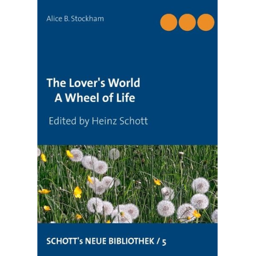 Alice B. Stockham - The Lover's World