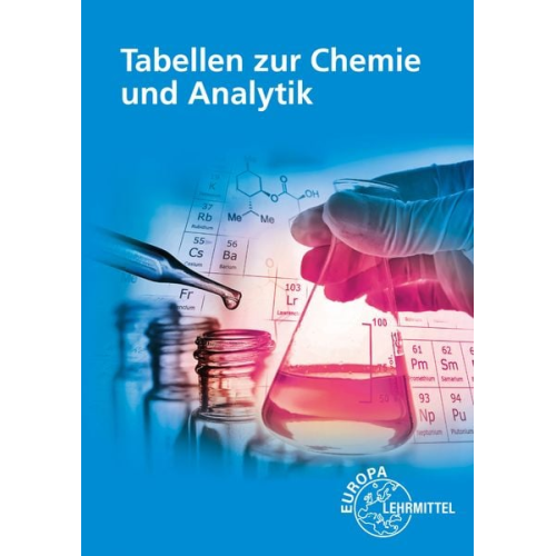 Heinz Hug Werner Krause Ingo Tausendfreund - Tabellen zur Chemie und Analytik