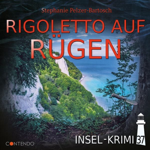 Stephanie Pelzer-Bartosch - Insel-Krimi 37: Rigoletto auf Rügen