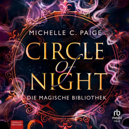 Michelle C. Paige - Circle of Night - Die magische Bibliothek