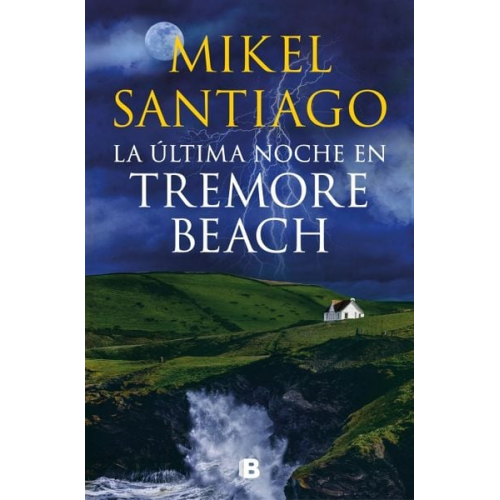 Mikel Santiago - La Última Noche En Tremore Beach / The Last Night at Tremore Beach