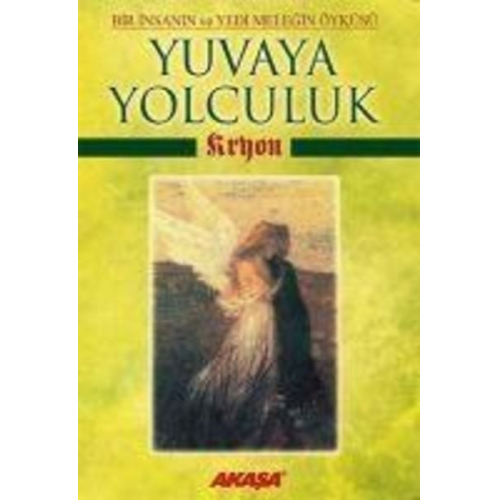 Lee Carroll - Yuvaya Yolculuk