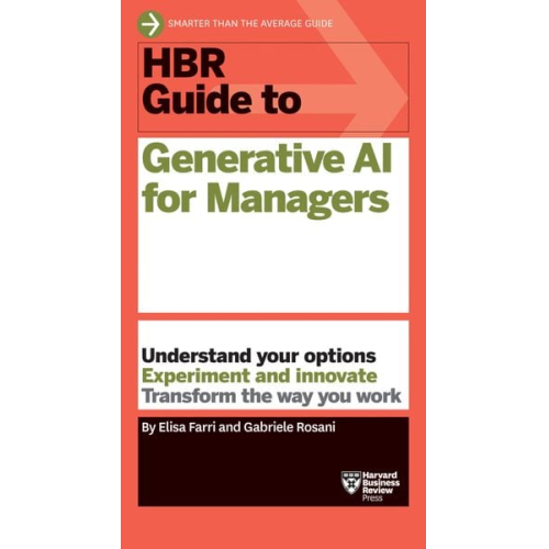 Elisa Farri Gabriele Rosani - HBR Guide to Generative AI for Managers