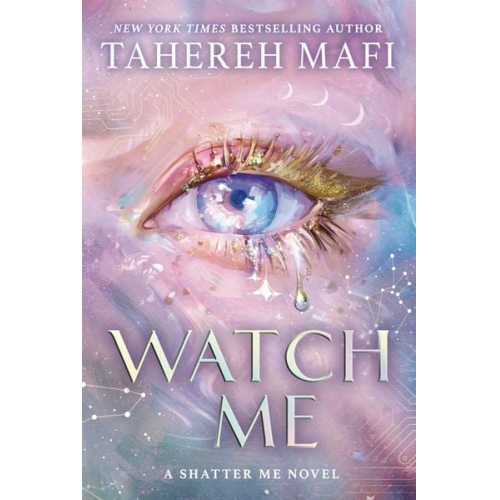 Tahereh Mafi - Watch Me. Special Export Edition