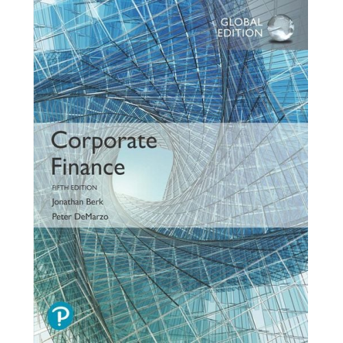 Jonathan Berk Peter DeMarzo - Corporate Finance, Global Edition + MyLab Finance with Pearson eText (Package)