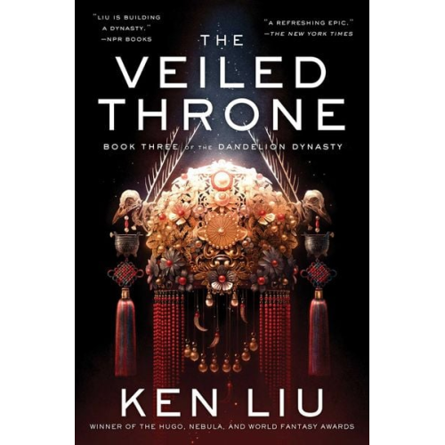 Ken Liu - The Veiled Throne