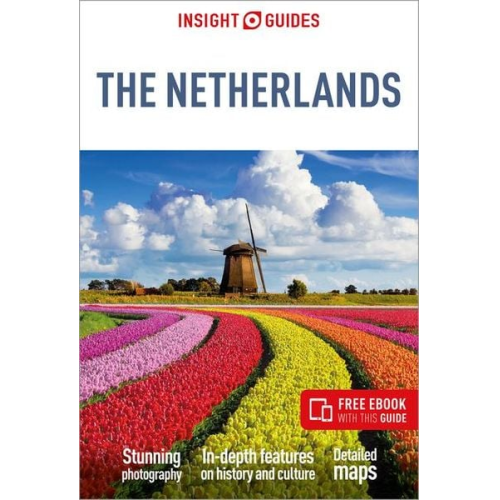 Gavin Haines - Insight Guides The Netherlands: Travel Guide with eBook