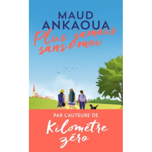 Maud Ankaoua - Plus jamais sans moi