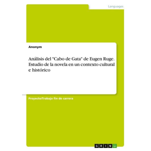 Análisis del "Cabo de Gata" de Eugen Ruge. Estudio de la novela en un contexto cultural e histórico