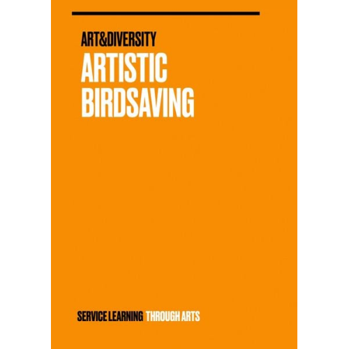 Studierende Wolfgang Weinlich - Artistic Birdsaving - Service Learning Through Arts