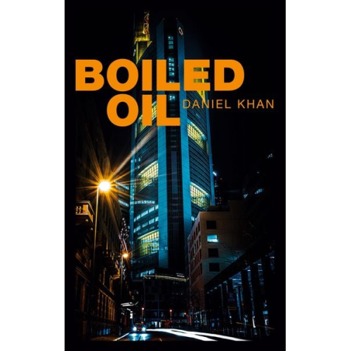 Daniel Khan - Boiled Oil