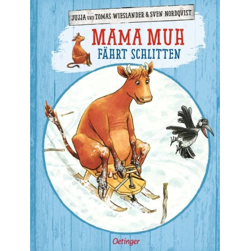 Jujja Wieslander Tomas Wieslander - Mama Muh fährt Schlitten / Mama Muh Band 2