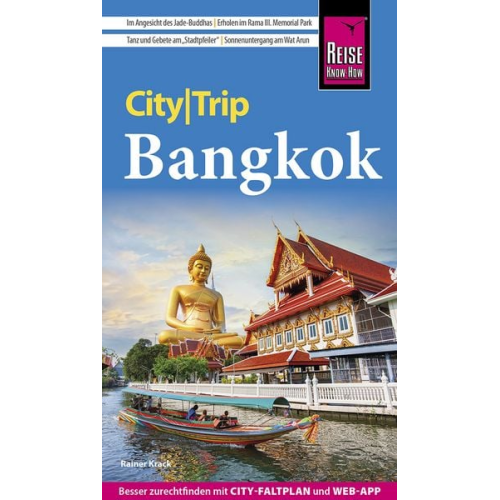 Rainer Krack - Reise Know-How CityTrip Bangkok