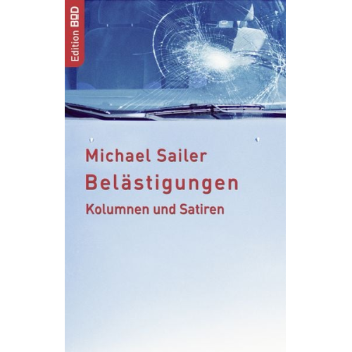 Michael Sailer - Belästigungen