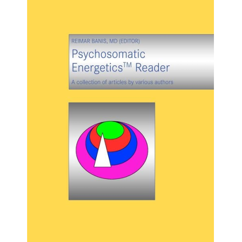 Reimar Banis - Psychosomatic Energetics Reader