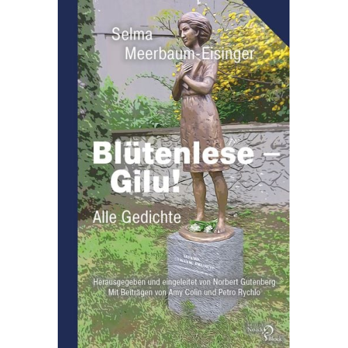 Selma Meerbaum-Eisinger - Blütenlese – Gilu!