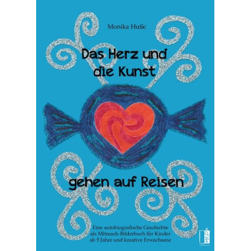 Monika Husse - Das Herz und die Kunst gehen auf Reisen