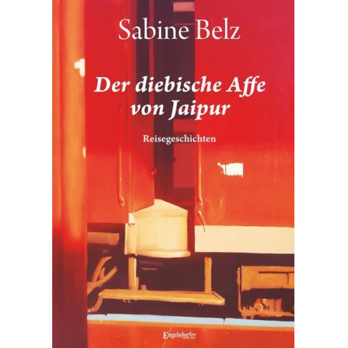 Sabine Belz - Der diebische Affe von Jaipur