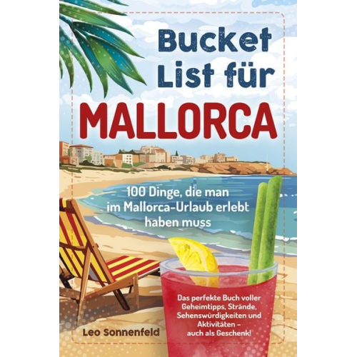 Leo Sonnenfeld - Bucket List für Mallorca