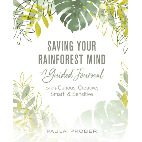 Paula Prober - Saving Your Rainforest Mind