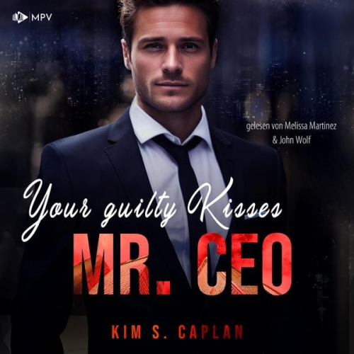 Kim S. Caplan - Your Guilty Kisses, Mr. CEO