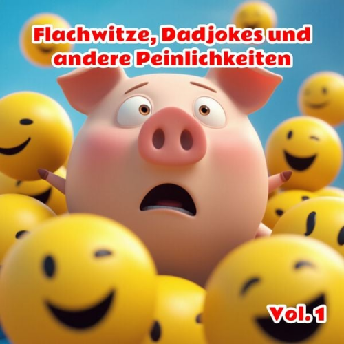 Der Spassdigga - Flachwitze, Dadjokes und andere Peinlichkeiten, Vol. 1