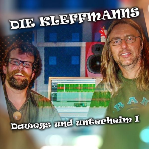 Jochen Malmsheimer Guntmar Feuerstein - Die Kleffmanns: Dawegs und unterheim I