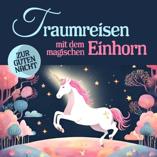 Susanne Keller Nicole Khan - Traumreisen mit dem magischen Einhorn