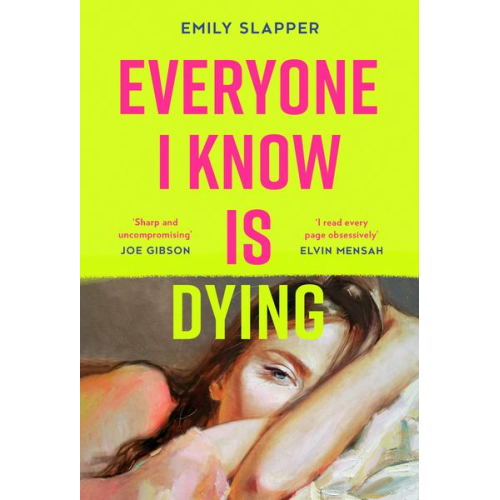 Emily Slapper - Everyone I Know is Dying. Special Edition