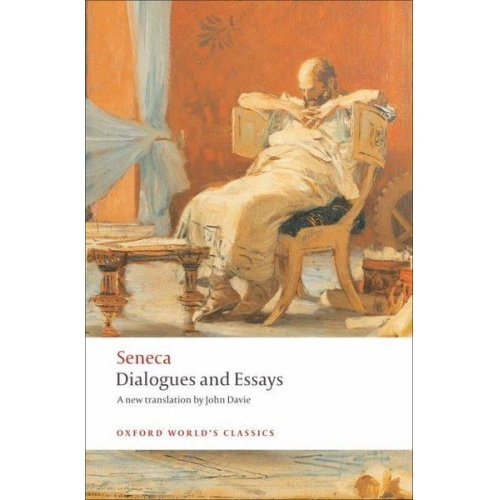 Seneca John Davie Tobias Reinhardt Reinhardt - Dialog Essays