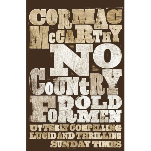Cormac McCarthy - McCarthy, C: No Country for Old Men