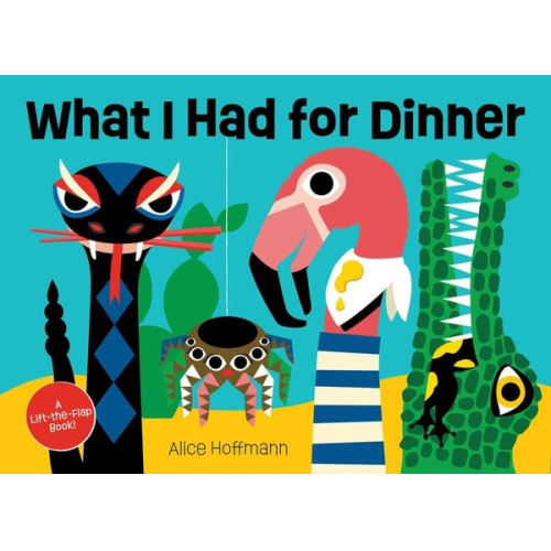 Alice Hoffmann - What I Had for Dinner
