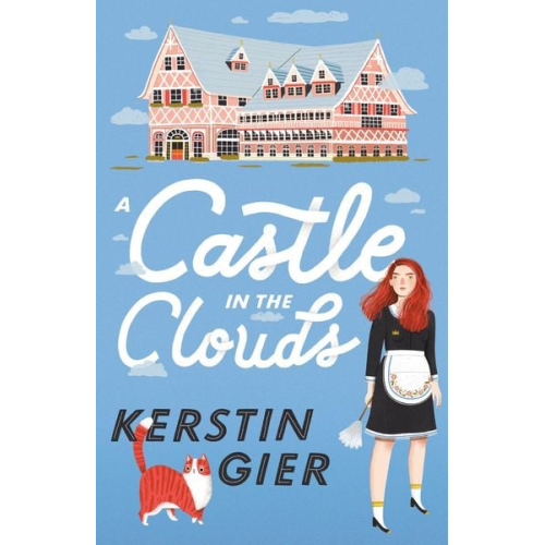 Kerstin Gier - A Castle in the Clouds