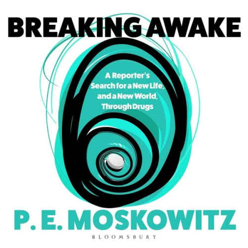 P. E. Moskowitz - Breaking Awake