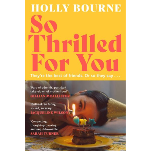 Holly Bourne - So Thrilled For You