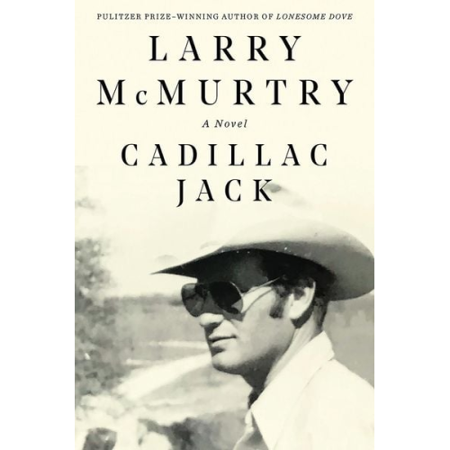 Larry McMurtry - Cadillac Jack