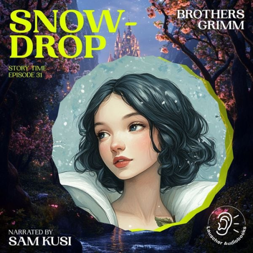 Brothers Grimm - Snowdrop (Story Time, Episode 31)