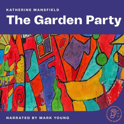 Katherine Mansfield - The Garden Party