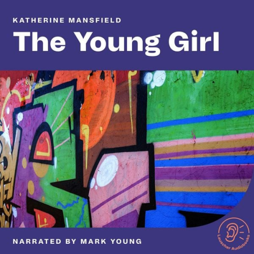 Katherine Mansfield - The Young Girl