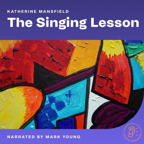 Katherine Mansfield - The Singing Lesson