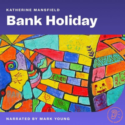 Katherine Mansfield - Bank Holiday