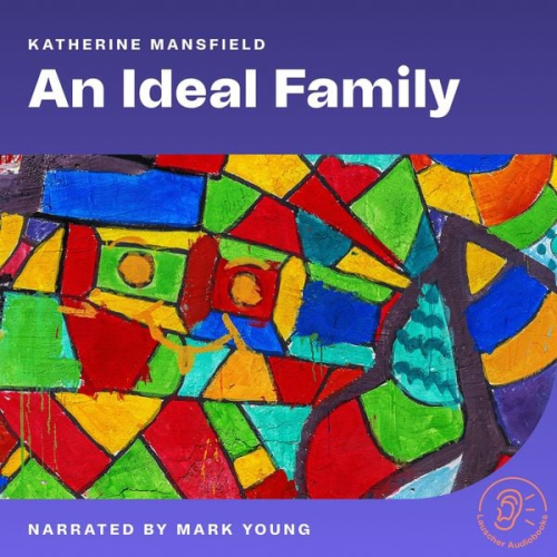 Katherine Mansfield - An Ideal Family