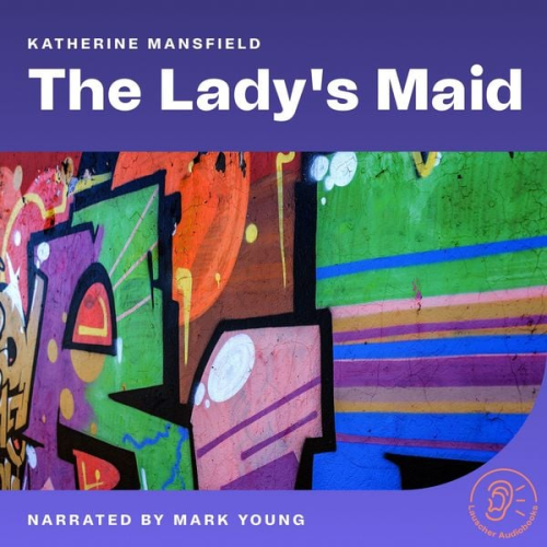 Katherine Mansfield - The Lady's Maid