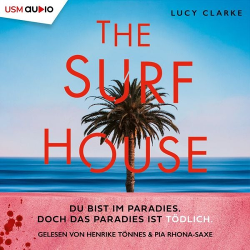 Lucy Clarke - The Surf House