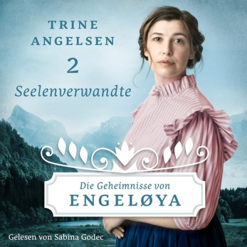 Trine Angelsen - Seelenverwandte (Die Geheimnisse von Engeløya 2)